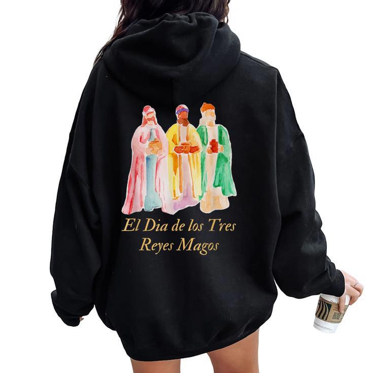 El Dia De Los Tres Reyes Magos Epiphany Christian Holiday Women Oversized Hoodie Back Print
