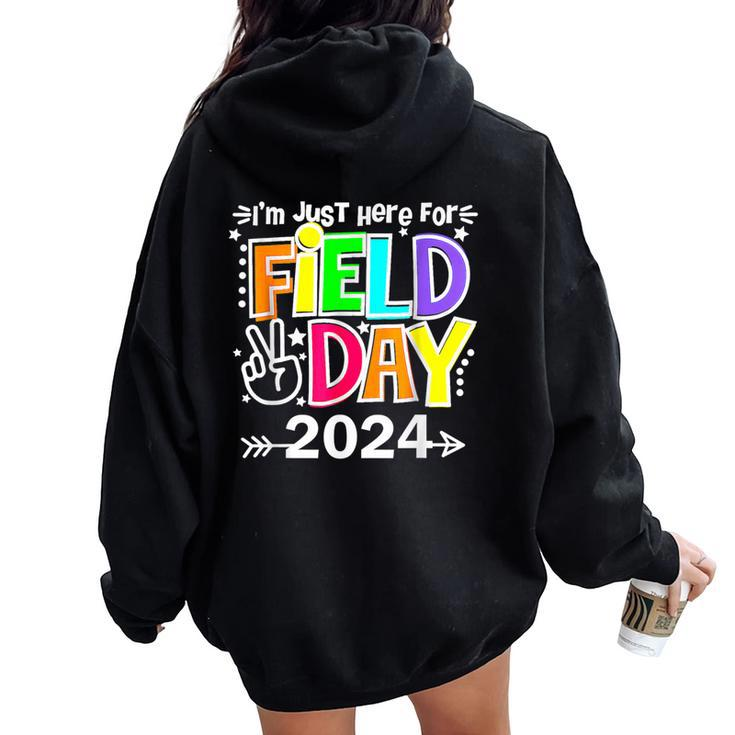 Field Day Teacher I'm Just Here For Field Day 2024 Women Oversized Hoodie Back Print