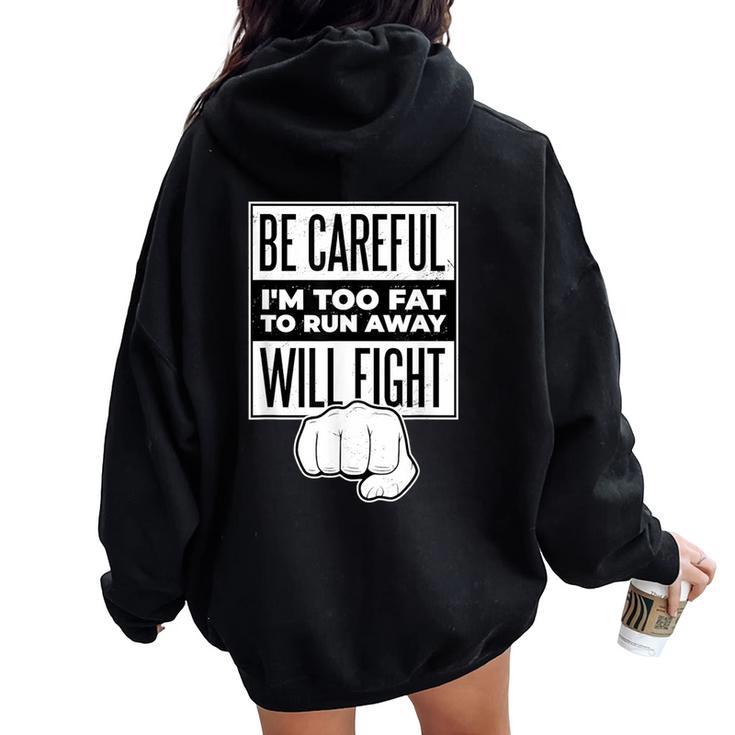 Fight Quote For And Who Hate Running Women Oversized Hoodie Back Print