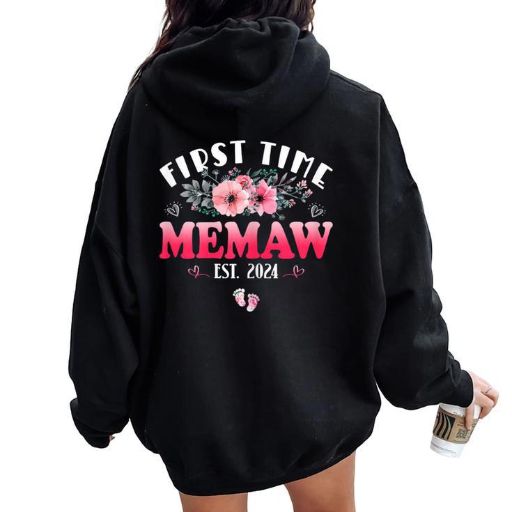 First Time Memaw 2024 Mother's Day Soon To Be Memaw Women Oversized Hoodie Back Print