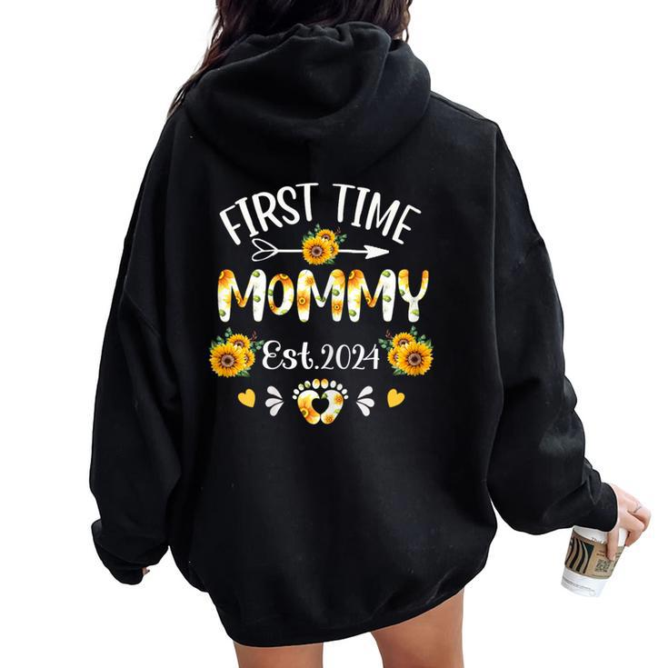 First Time Mommy 2024 Mother's Day Soon To Be Mom Pregnancy Women Oversized Hoodie Back Print