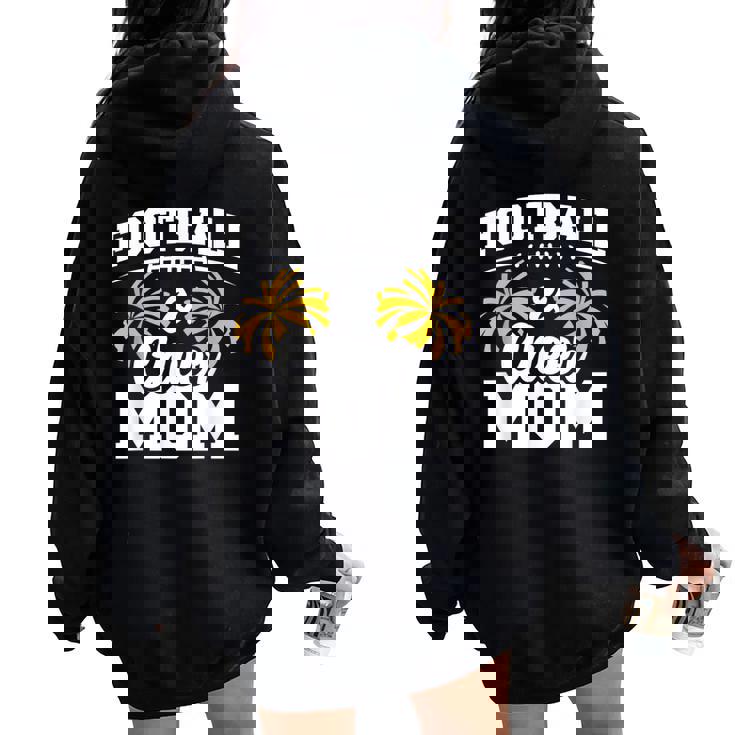 Football Cheer Mom High School Cheerleader Cheerleading Women Oversized Hoodie Back Print