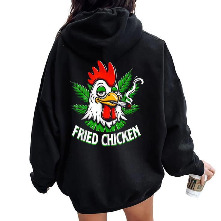 Fried Smoking Chicken 420 Marijuana Weed Leaf Pots 420 Women Oversized Hoodie Back Print