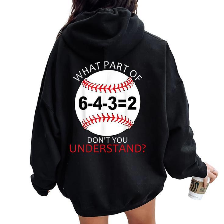 Fun Teacher Baseball 643 What Part Of Don't You Understand Women Oversized Hoodie Back Print