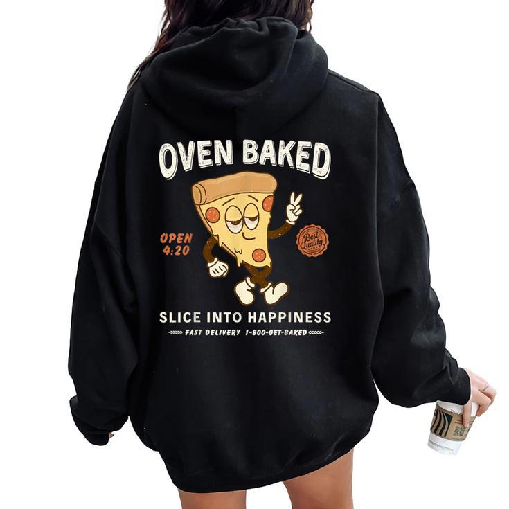 420 Retro Pizza Graphic Cute Chill Weed Women Oversized Hoodie Back Print