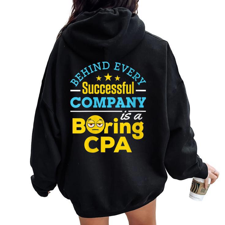 Accountant Joke Behind Successful Company Boring Cpa Women Oversized Hoodie Back Print
