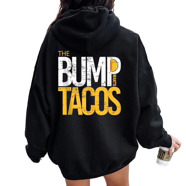 Baby Boy Girl Bump Taco Pregnant For Her Women Oversized Hoodie Back Print