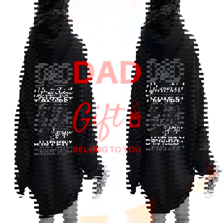 Fathers Day From Daughter Son Wife For Dad Women Oversized Hoodie Back Print Fathers Day From Daughter Son Wife For Dad Women Oversized Hoodie Back Print