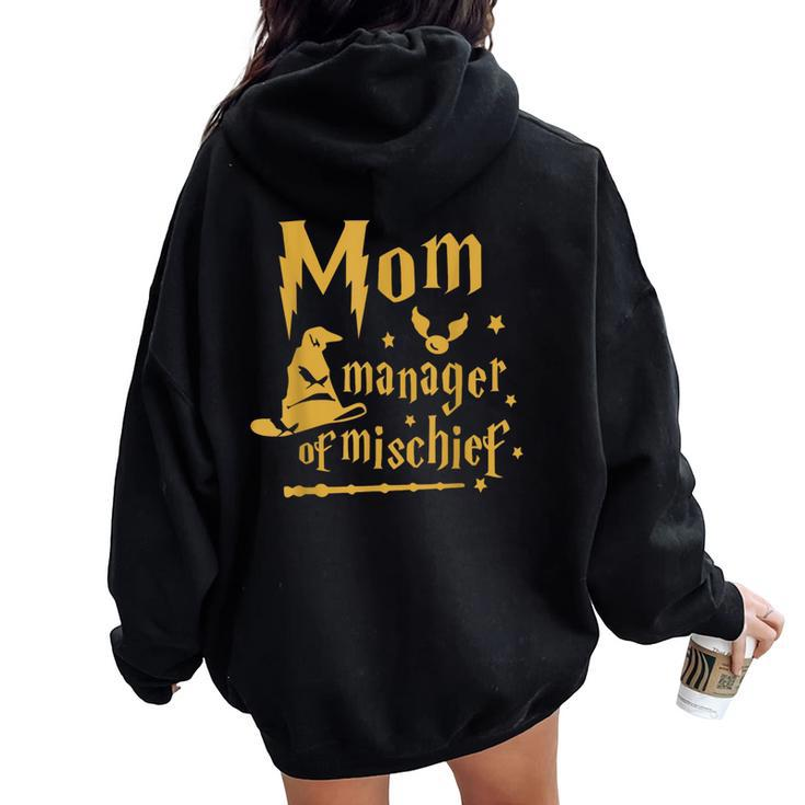 Magical Mom Manager Of Mischief Mother's Day Women Oversized Hoodie Back Print