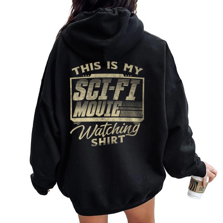 Sci-Fi Movie Lover Graphic For And Movie Fan Women Oversized Hoodie Back Print