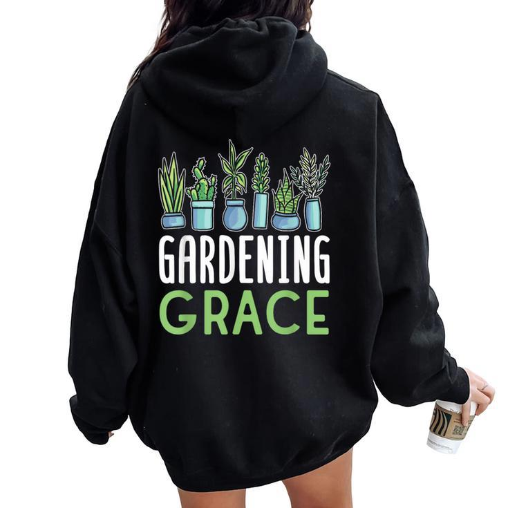 Gardening Grace Plant Name Gardener Garden Women Oversized Hoodie Back Print