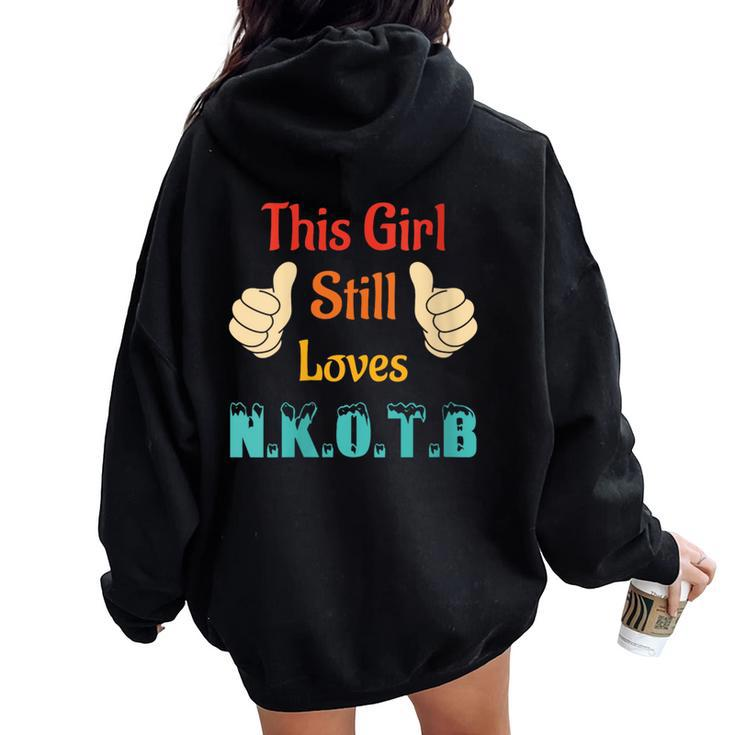This Girl Still Loves NKOTB Vintage Apparel Women Oversized Hoodie Back Print
