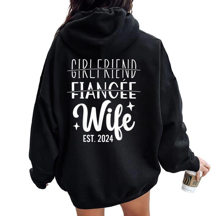 Girlfriend Fiancée Wife 2024 For Wedding And Honeymoon Women Oversized Hoodie Back Print