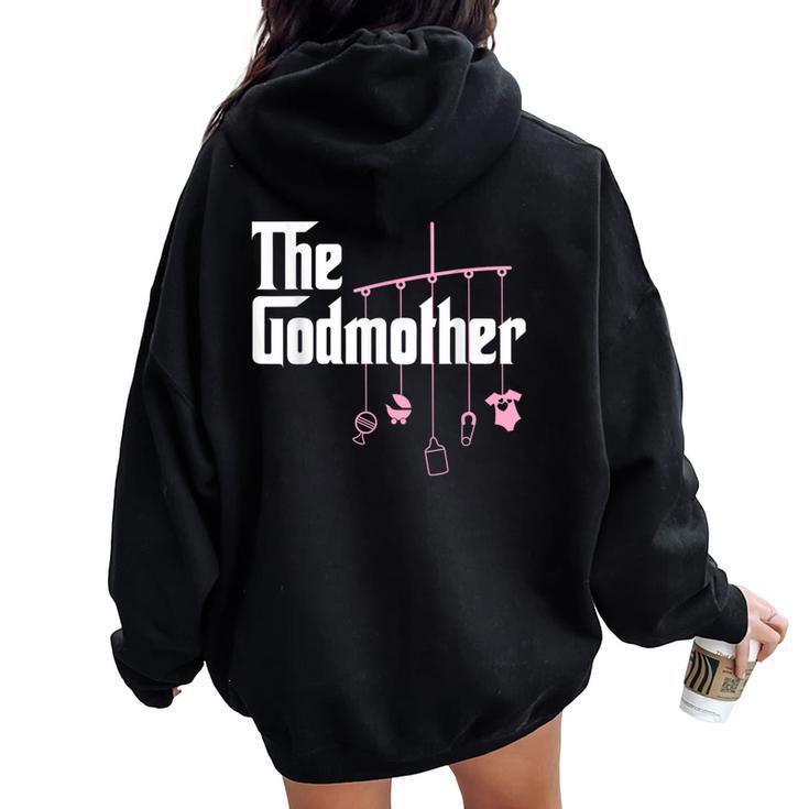 The Godmother Of New Baby Girl Pun Women Oversized Hoodie Back Print