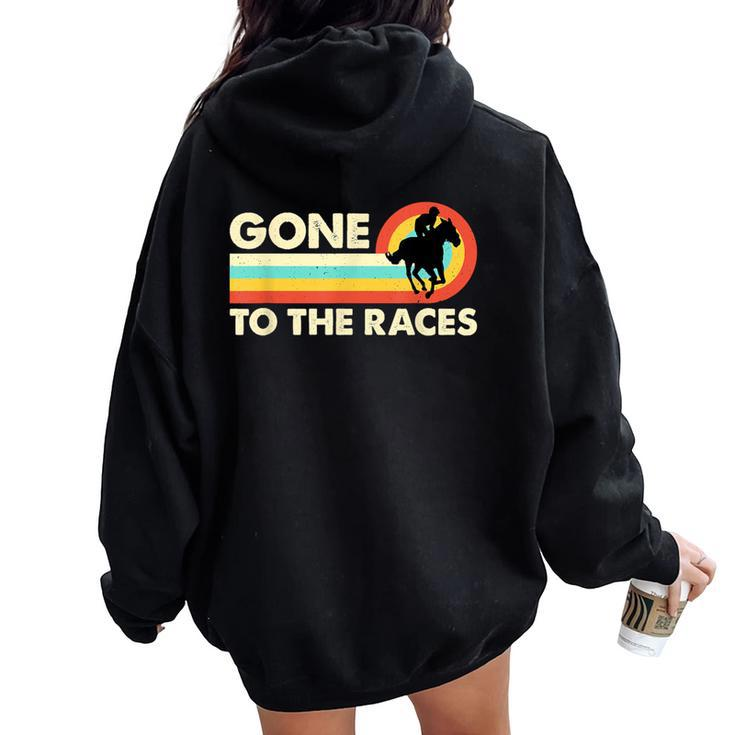 Gone To The Races Retro Loves American Quarter Horse Racing Women Oversized Hoodie Back Print