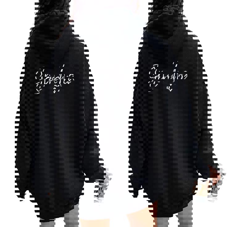 Grandma For Heart Mother's Day Grandma Women Oversized Hoodie Back Print
