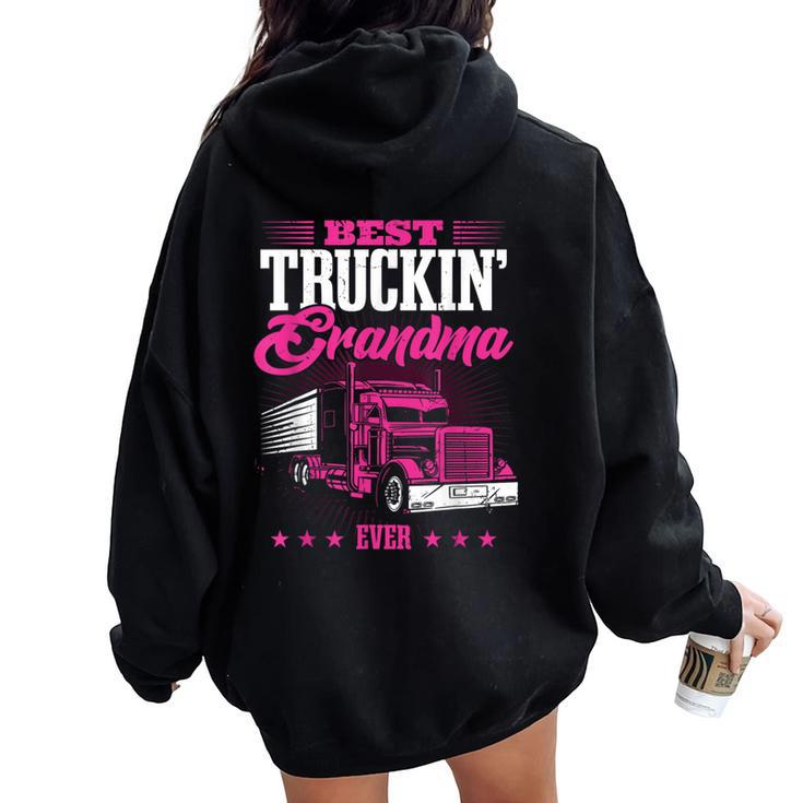 Grandmother Truck Driver Best Truckin' Grandma Ever Women Oversized Hoodie Back Print