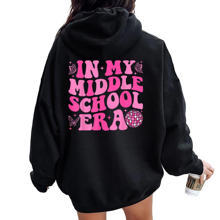 Groovy In My Middle School Era Back To School Teacher Women Oversized Hoodie Back Print