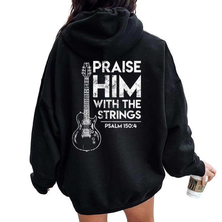 Guitar Christian Guitarist Guitar Player Women Women Oversized Hoodie Back Print