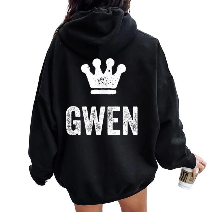 Gwen The Queen Crown & Name Called Gwen Women Oversized Hoodie Back Print