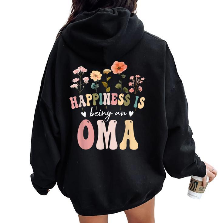 Happiness Is Being An Oma Floral Oma Mother's Day Women Oversized Hoodie Back Print