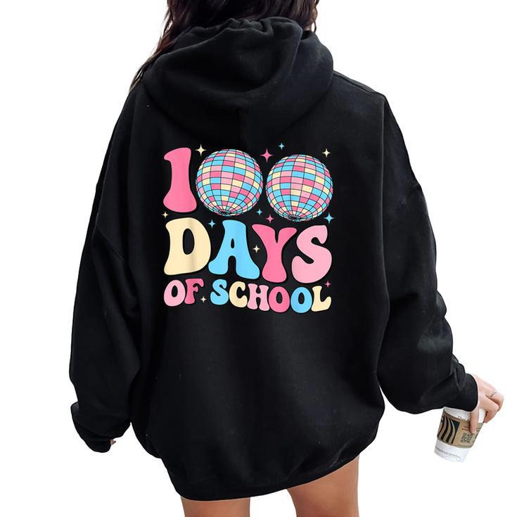 Happy 100Th Day Of School Teacher Groovy Disco Ball 100 Days Women Oversized Hoodie Back Print