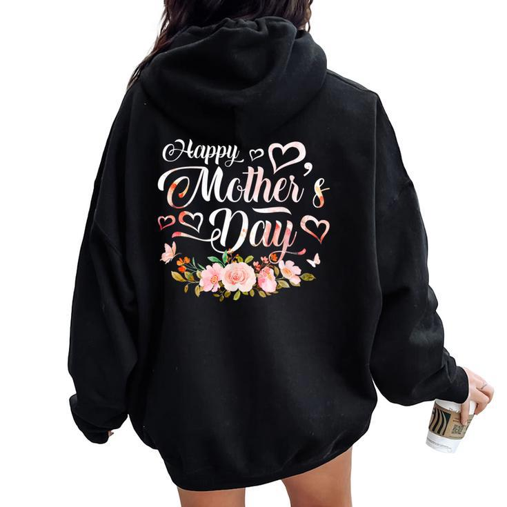 Happy Mother's Day Cute Floral For Mom Grandma Women Oversized Hoodie Back Print