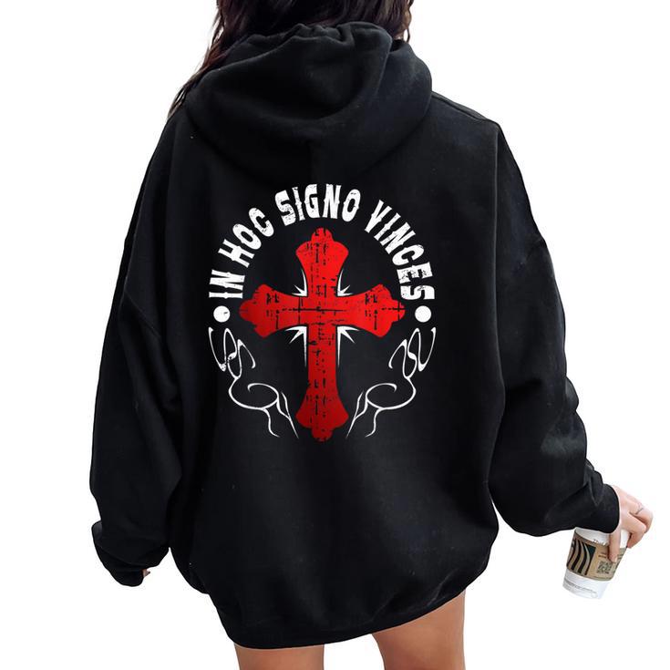 In Hoc Signo Vinces Crusader Templar Knight Christian Women Oversized Hoodie Back Print