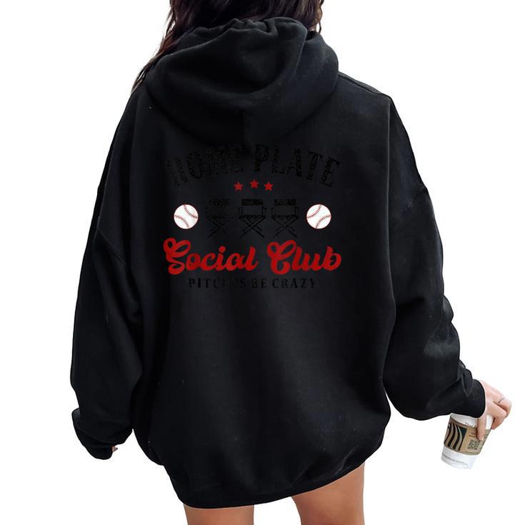 Home Plate Social Club Pitches Be Crazy Baseball Mom Womens Women Oversized Hoodie Back Print