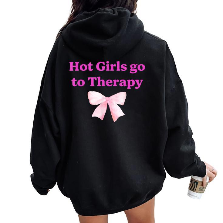 Hot Girls Go To Therapy Apparel Women Oversized Hoodie Back Print