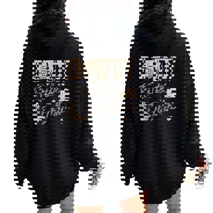 Howdy Kindergarten Teacher Rodeo Country Western Cowgirl Women Oversized Hoodie Back Print