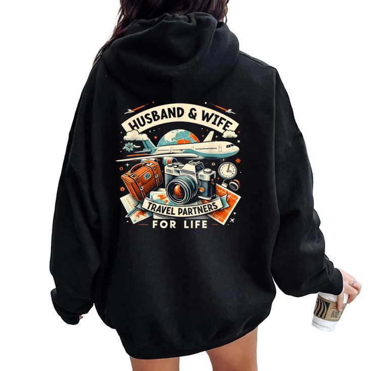 Husband & Wife Travel Partners For Life Family Couple Trip Women Oversized Hoodie Back Print