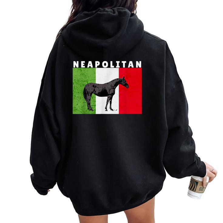 Italian Neapolitan Horse Women Oversized Hoodie Back Print