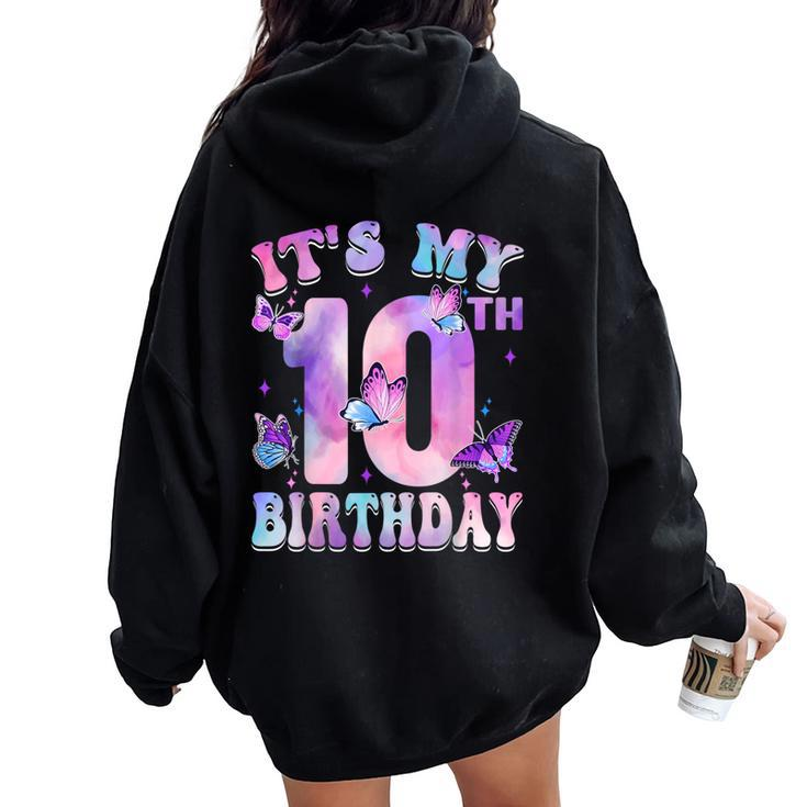 It's My 10Th Birthday Butterfly Theme 10 Year Old Party Girl Women Oversized Hoodie Back Print