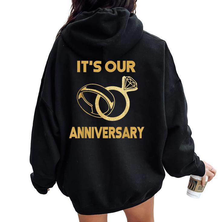 It's Our Anniversary Wedding Love You Wife Husband Women Oversized Hoodie Back Print