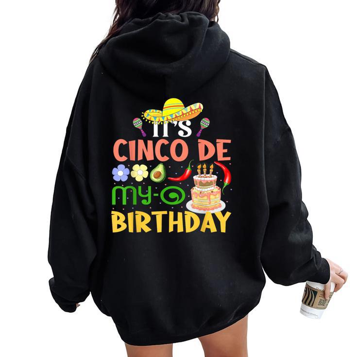 It's Cinco De My-O Birthday Born On Mexican Party Boys Girls Women Oversized Hoodie Back Print