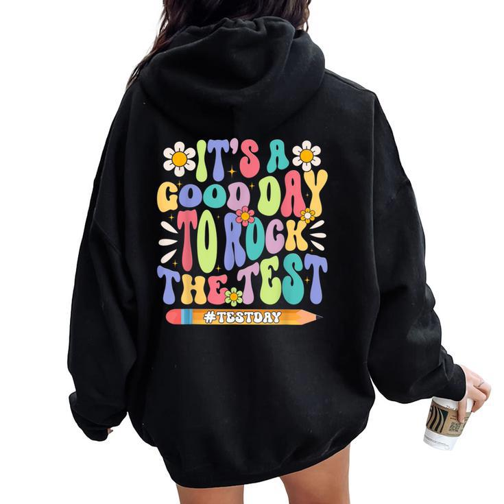 It's A Good Day To Rock The Test Groovy Testing Motivation Women Oversized Hoodie Back Print