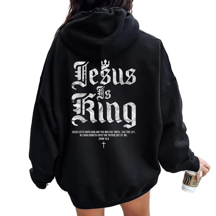 Jesus Is King Christian Faith Women Women Oversized Hoodie Back Print