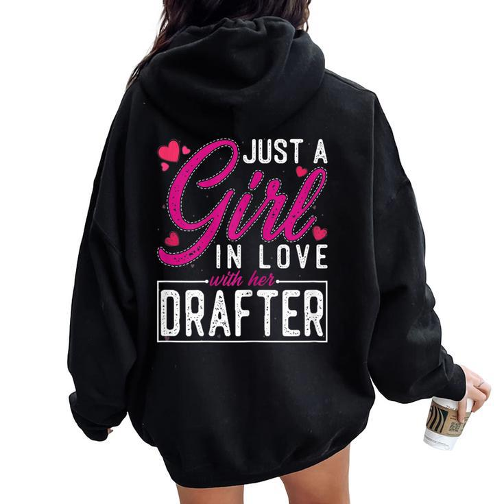 Just A Girl In Love With Her Drafter Drafter's Wife Women Oversized Hoodie Back Print
