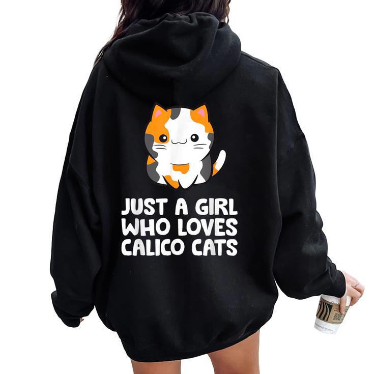 Just A Girl Who Loves Calico Cats Women Oversized Hoodie Back Print