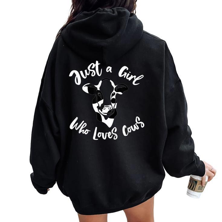 Just A Girl Who Loves Cows Dairy Farmer Mom Women Oversized Hoodie Back Print