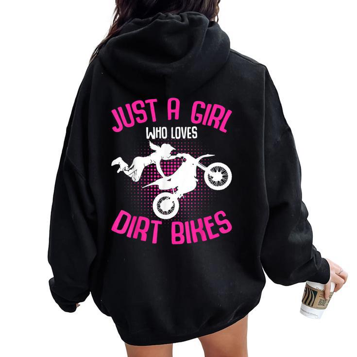 Just A Girl Who Loves Dirt Bikes Motocross Dirt Biking Girls Women Oversized Hoodie Back Print