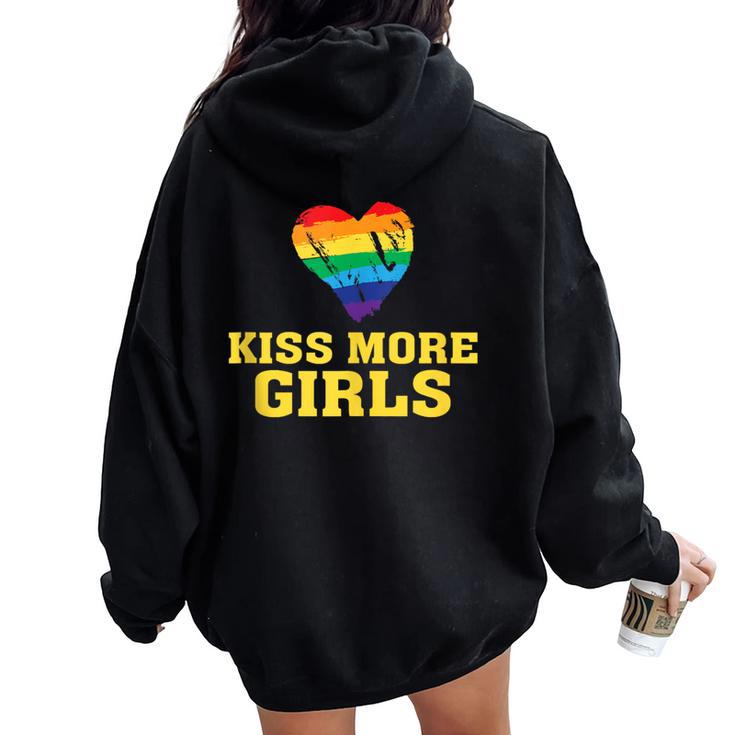 Kiss More Girls Gay Lesbian Transgender Lgbt Women Oversized Hoodie Back Print
