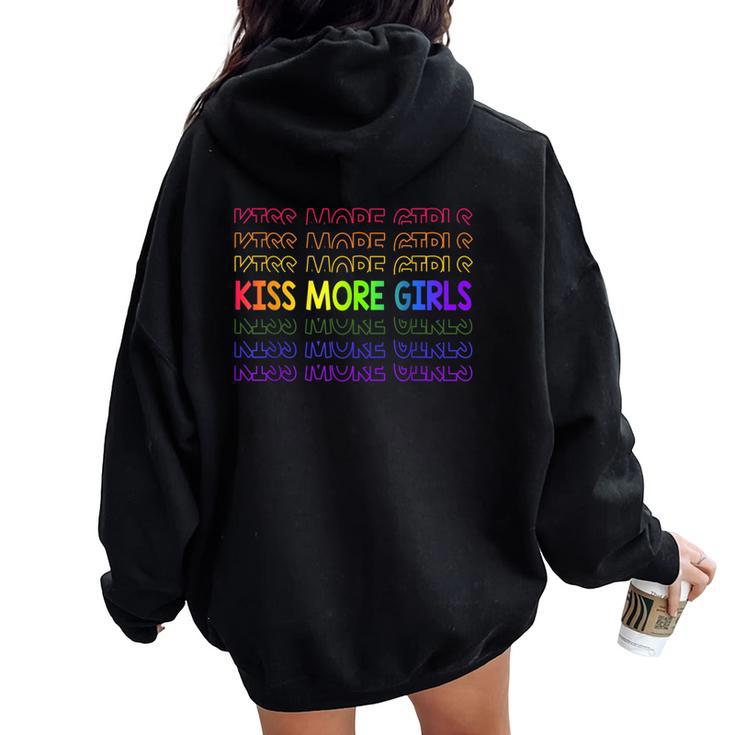 Kiss More Girls Rainbow Gay Pride Lgbt Month Women Oversized Hoodie Back Print