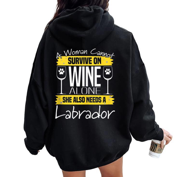 Labrador Dog Lab Lover Dog & Wine Saying Pun Quote Women Oversized Hoodie Back Print