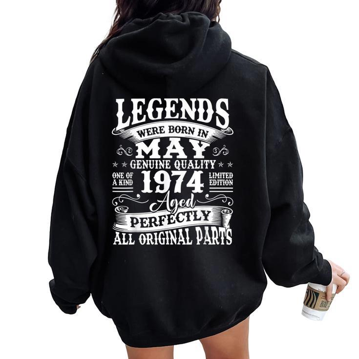 Legends Since May 1974 Vintage 50Th Birthday Women Women Oversized Hoodie Back Print