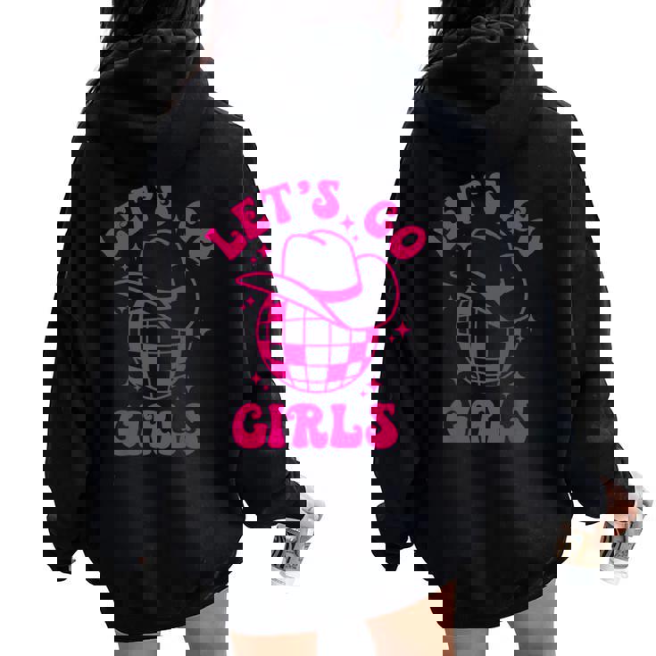 Let's Go Girls Team Bride Cowgirl Hat Disco Bachelorette Women Oversized Hoodie Back Print
