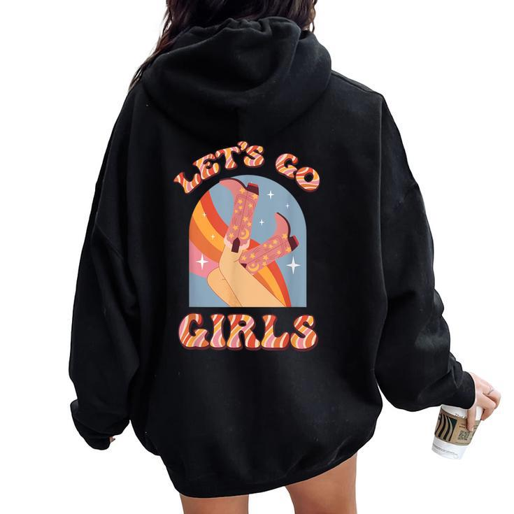 Let's Go Girls Vintage Western Country Cowgirl Boot Southern Women Oversized Hoodie Back Print