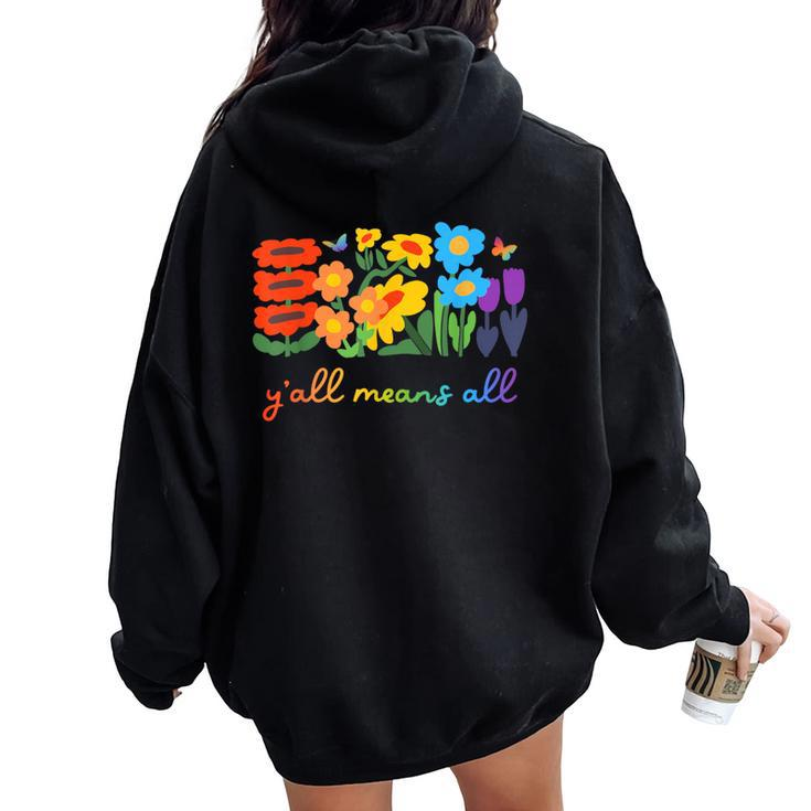 Lgbtq Diversity Y'all Pride Means All Flower Women Oversized Hoodie Back Print
