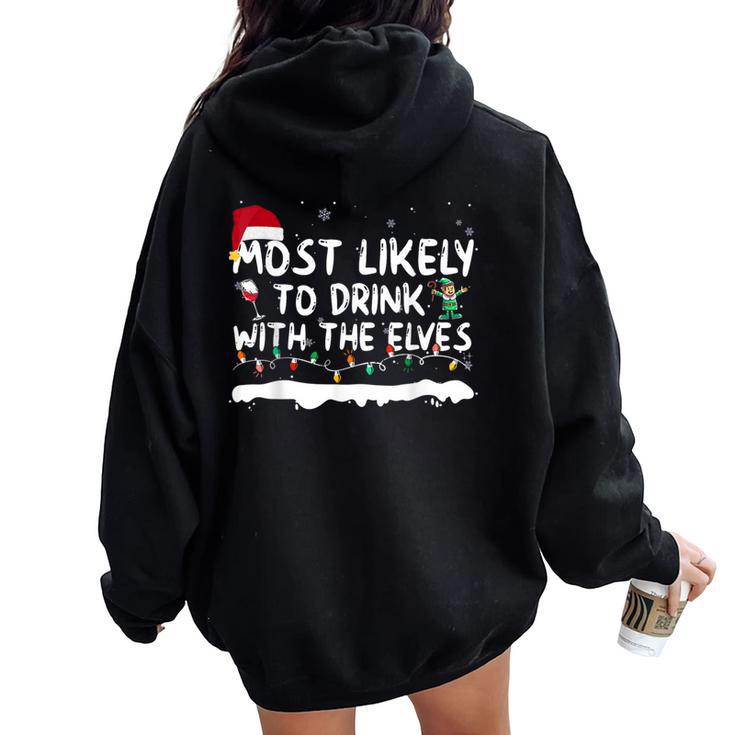 Most Likely To Drink With Elves Family Matching Men Women Oversized Hoodie Back Print